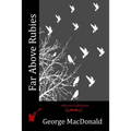 Far Above Rubies - Paperback
