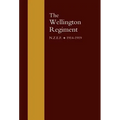 Wellington Regiment: N.Z.E.F 1914-1918 - Hardcover