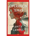 Operation Texas - Hardcover