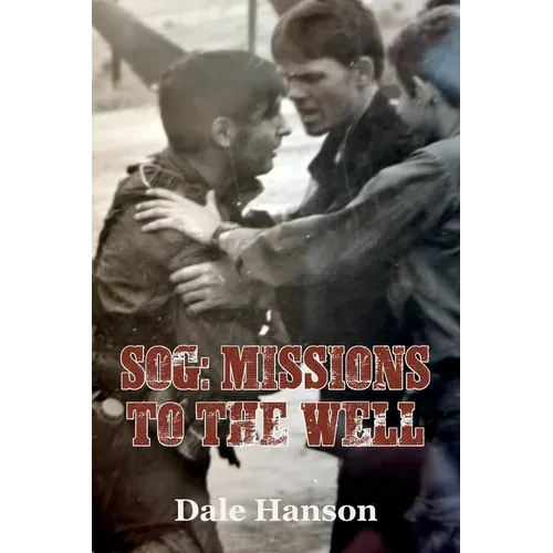SOG Missions to the Well - Paperback