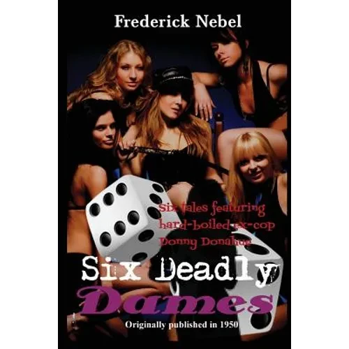 Six Deadly Dames - Paperback