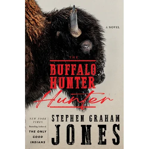 The Buffalo Hunter Hunter
