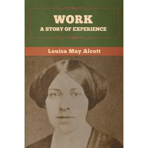 Work: A Story of Experience - Paperback