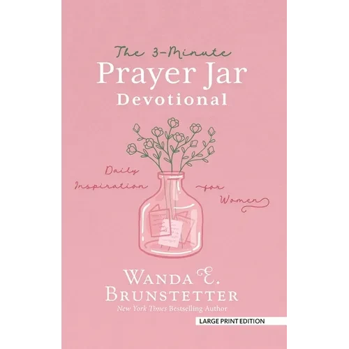 The 3-Minute Prayer Jar Devotional: Daily Inspiration for Women - Paperback