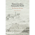 Democracy for a Sustainable World - Hardcover