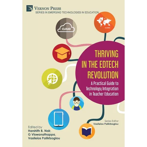 Prospérer dans la révolution EdTech : un guide pratique pour l'intégration technologique dans la formation des enseignants - Relié