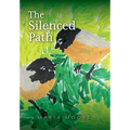 The Silenced Path - Hardcover