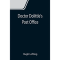 Doctor Dolittle's Post Office
