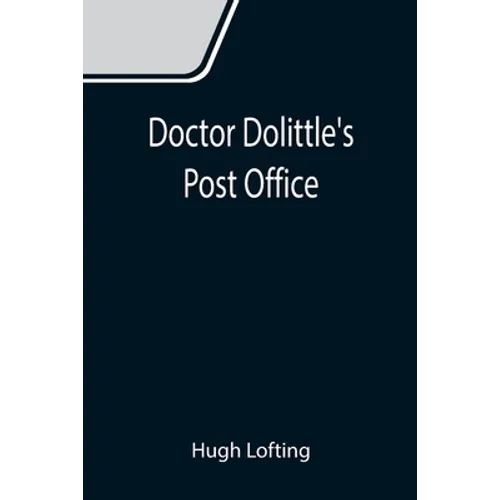 Doctor Dolittle's Post Office