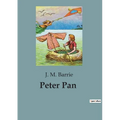Peter Pan: A Timeless Tale of Adventure and Imagination - Paperback