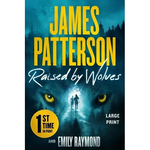 Raised by Wolves: A Thriller - Paperback