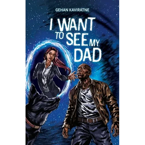 I Want to See My Dad - Paperback