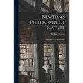 Newton's Philosophy of Nature: Selections From His Writings - Paperback