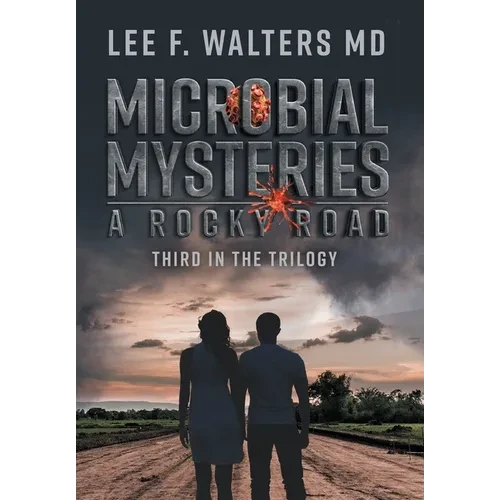 Microbial Mysteries: A Rocky Road - Hardcover