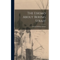 The Eskimo About Bering Strait