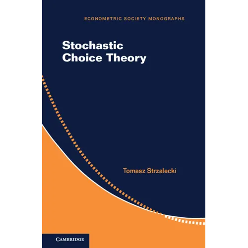 Stochastic Choice Theory - Hardcover