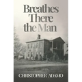 Breathes There the Man - Paperback