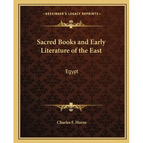 Sacred Books and Early Literature of the East: Egypt - Paperback