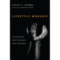 Lifestyle Worship - Paperback