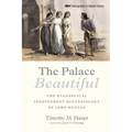 The Palace Beautiful: The Evangelical Independent Ecclesiology of John Bunyan - Hardcover