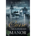 The Curse of Moonseed Manor - Paperback