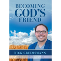 Becoming God's Friend - Hardcover