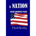 A Nation with Growing Pains - Paperback