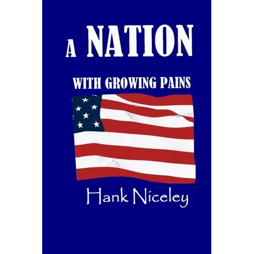 A Nation with Growing Pains - Paperback
