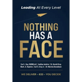 Nothing Has A Face - Hardcover