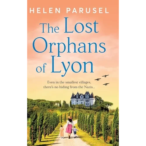 The Lost Orphans of Lyon - Hardcover