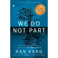We Do Not Part - Paperback