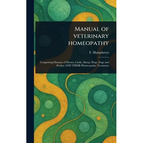 Manual of Veterinary Homeopathy - Hardcover