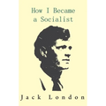 How I Became a Socialist - Hardcover