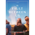 The Fault Between Us - Paperback