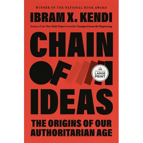 Chain of Ideas: The Origins of Our Authoritarian Age - Paperback