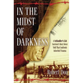 In The Midst of Darkness - Paperback