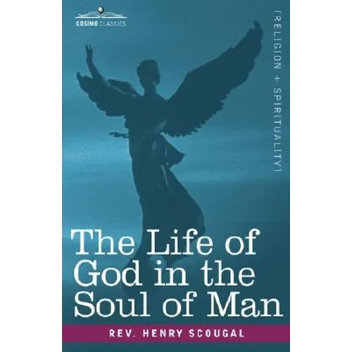 The Life of God in the Soul of Man - Hardcover