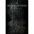 The Witch Studies Reader - Hardcover