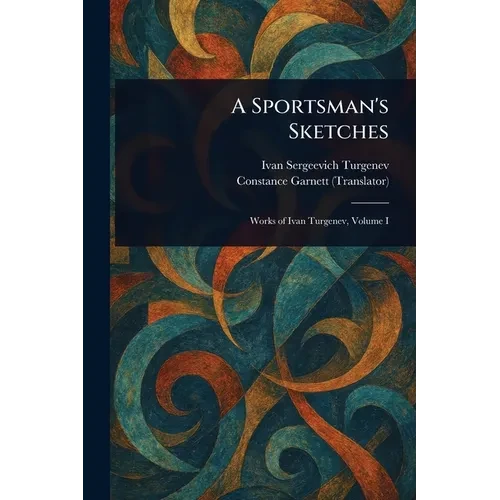 A Sportsman's Sketches - Paperback