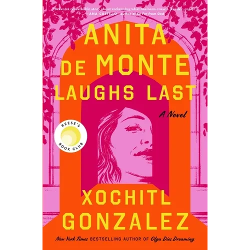 Anita de Monte Laughs Last: Reese's Book Club Pick (a Novel) - Paperback