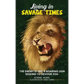 Living In Savage Times - Hardcover