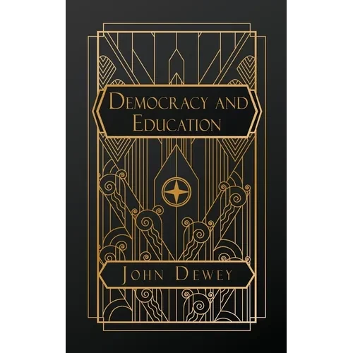 Democracy and Education - Paperback