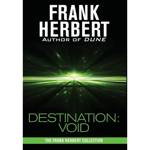 Destination: Void: Prequel to the Pandora Sequence - Hardcover