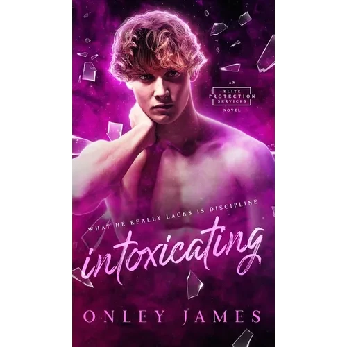 Intoxicating - Hardcover