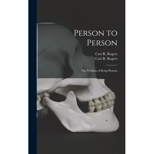 Person to Person: the Problem of Being Human - Hardcover
