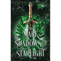 The Mark of Shadows and Starlight - Paperback