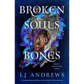 Broken Souls and Bones - Paperback