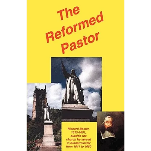 The Reformed Pastor - Paperback