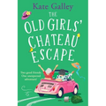 The Old Girls' Chateau Escape - Paperback