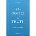 The Gospel of Truth - Paperback